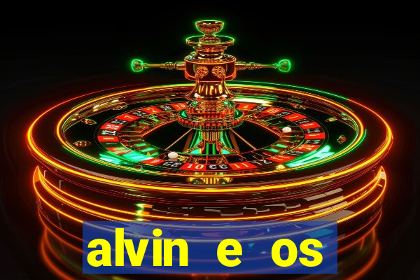 alvin e os esquilos 3 rede canais